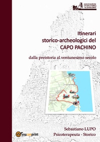 Itinerari storico-archeologici del Capo Pachino - Librerie.coop