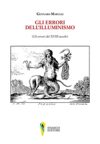 Gli errori dell'Illuminismo (Gli errori del XVIII secolo) - Librerie.coop