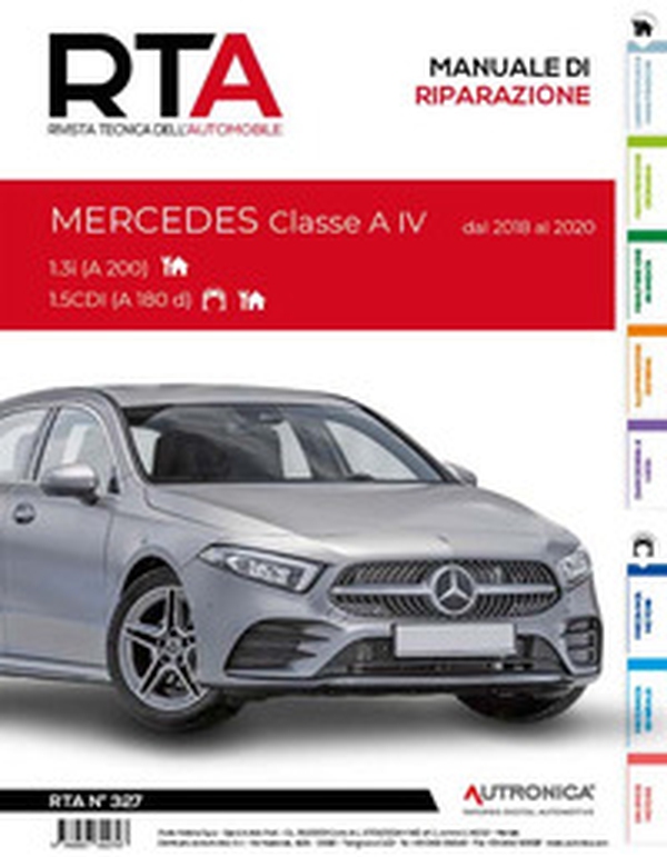 Mercedes Classe A IV. 1.3i (A 200) 1.5CDI (A180 d) - Librerie.coop Mercedes Classe A IV. 1.3i (A 200) 1.5CDI (A180 d) - Librerie.coop