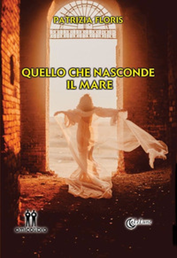 Quello che nasconde il mare - Librerie.coop Quello che nasconde il mare - Librerie.coop