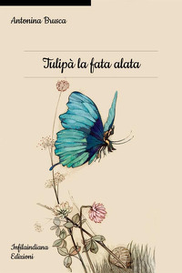 Tulipà la fata alata - Librerie.coop Tulipà la fata alata - Librerie.coop