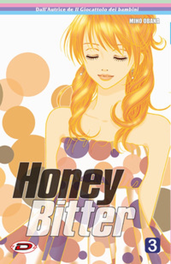 Honey Bitter - Vol. 3 - Librerie.coop Honey Bitter - Vol. 3 - Librerie.coop