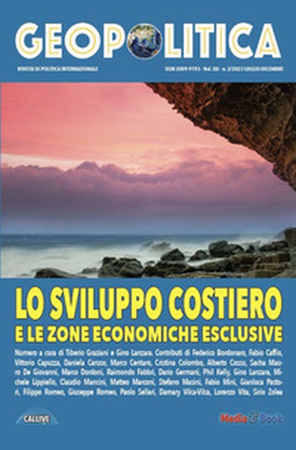 Lo sviluppo costiero e le zone economiche esclusive - Librerie.coop Lo sviluppo costiero e le zone economiche esclusive - Librerie.coop