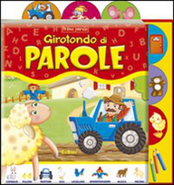 Prime parole. Girotondo di parole - Librerie.coop Prime parole. Girotondo di parole - Librerie.coop