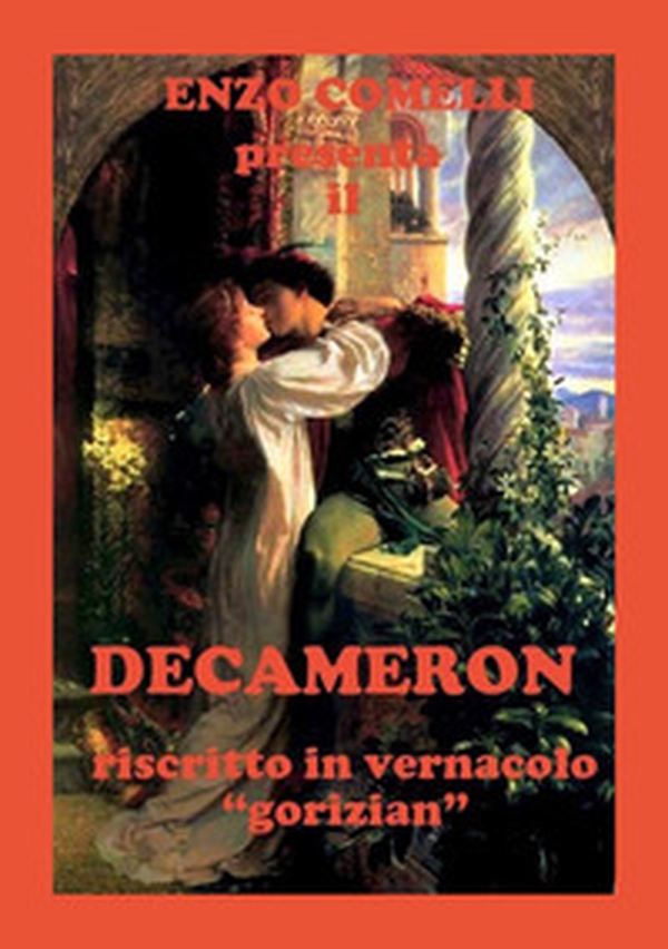 Decameron riscritto in vernacolo «gorizian» - Librerie.coop Decameron riscritto in vernacolo «gorizian» - Librerie.coop