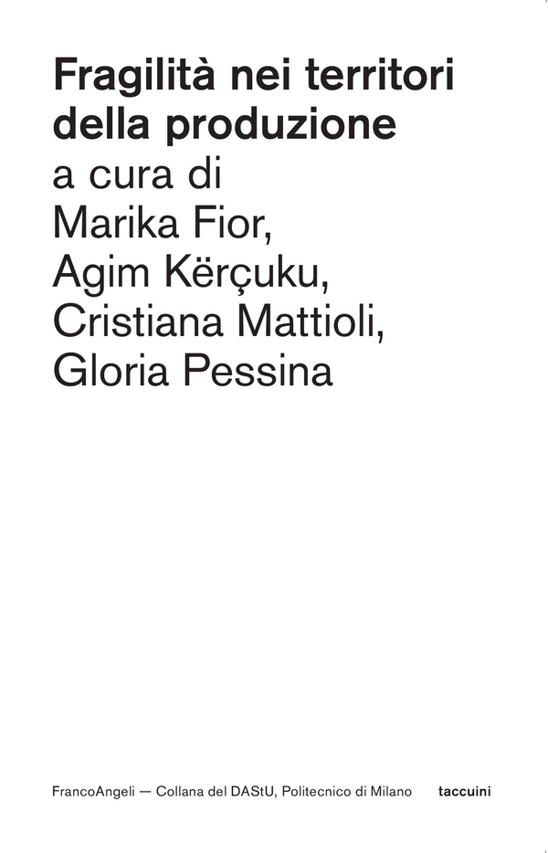 Fragilità nei territori della produzione - Librerie.coop Fragilità nei territori della produzione - Librerie.coop