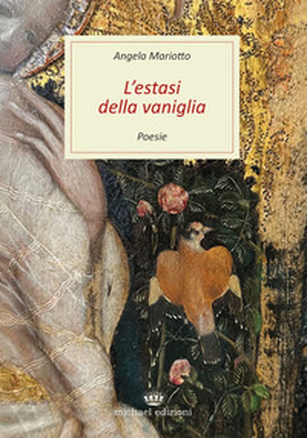 L'estasi della vaniglia. Poesie - Librerie.coop L'estasi della vaniglia. Poesie - Librerie.coop
