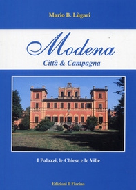 Modena città e campagna. I palazzi, le chiese e le ville - Librerie.coop