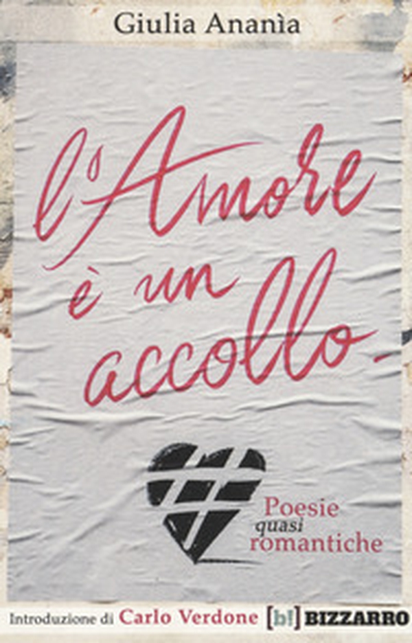 L'amore è un accollo. Poesie (quasi) romantiche - Librerie.coop L'amore è un accollo. Poesie (quasi) romantiche - Librerie.coop