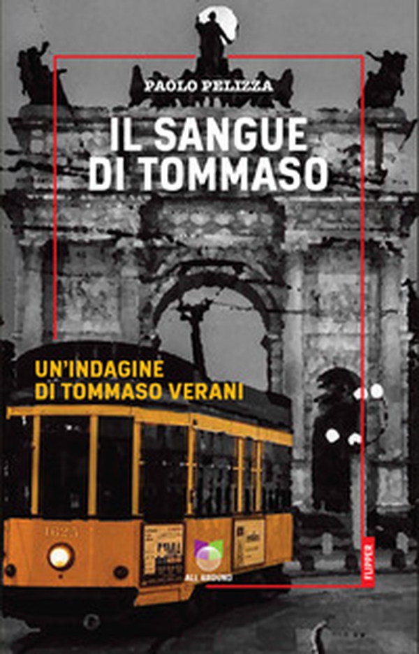 Il sangue di Tommaso. Un'indagine di Tommaso Verani - Librerie.coop Il sangue di Tommaso. Un'indagine di Tommaso Verani - Librerie.coop