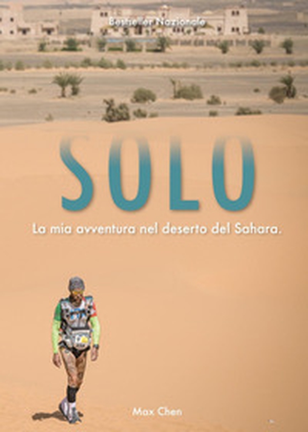Solo. La mia avventura nel deserto del Sahara - Librerie.coop Solo. La mia avventura nel deserto del Sahara - Librerie.coop