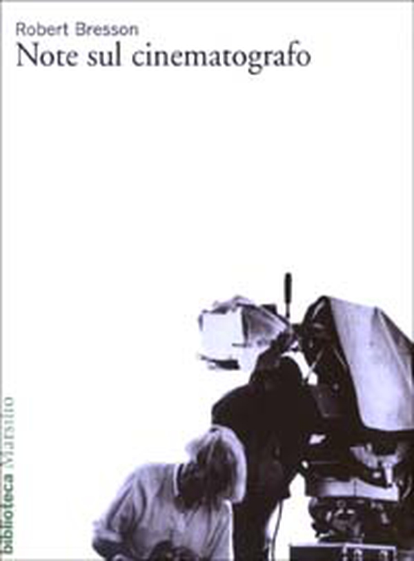 Note sul cinematografo - Librerie.coop Note sul cinematografo - Librerie.coop