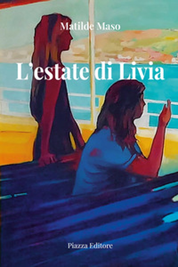 L'estate di Livia - Librerie.coop L'estate di Livia - Librerie.coop