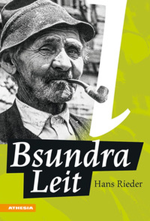 Bsundra Leit. Frühere Zeiten, spannende Geschichten und die Suche nach Vertrautem - Librerie.coop Bsundra Leit. Frühere Zeiten, spannende Geschichten und die Suche nach Vertrautem - Librerie.coop