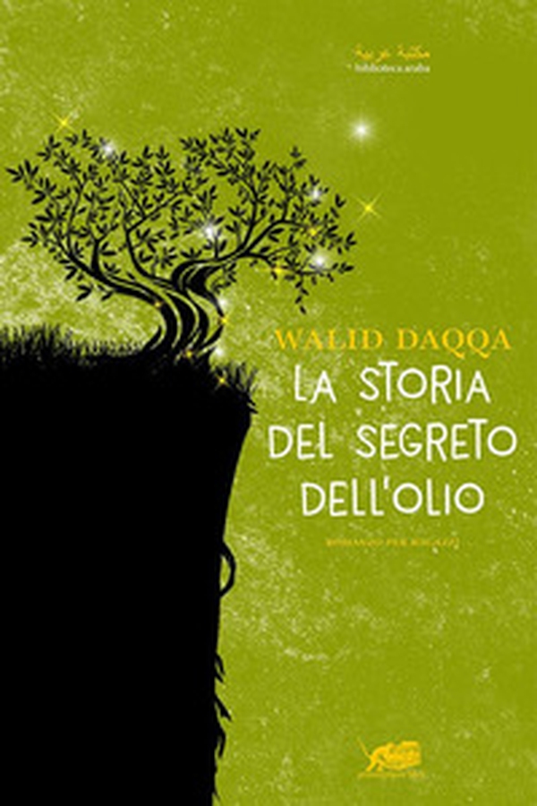 La storia del segreto dell'olio - Librerie.coop La storia del segreto dell'olio - Librerie.coop