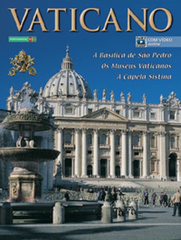 Il Vaticano. La Basilica di San Pietro. I musei vaticani. La Cappella Sistina. Ediz. portoghese - Librerie.coop Il Vaticano. La Basilica di San Pietro. I musei vaticani. La Cappella Sistina. Ediz. portoghese - Librerie.coop