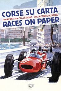 Corse su carta. Manifesti da collezione-Races on paper. Collectible posters - Librerie.coop