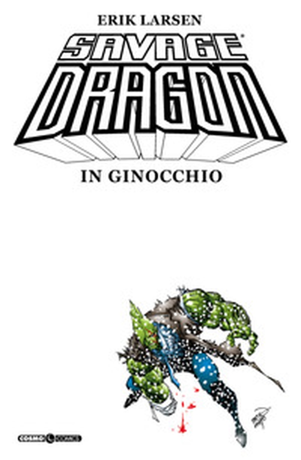 Savage Dragon - Librerie.coop Savage Dragon - Librerie.coop