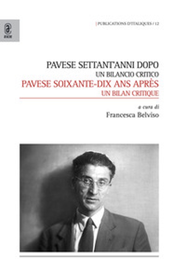 Pavese settant'anni dopo. Un bilancio critico - Librerie.coop Pavese settant'anni dopo. Un bilancio critico - Librerie.coop