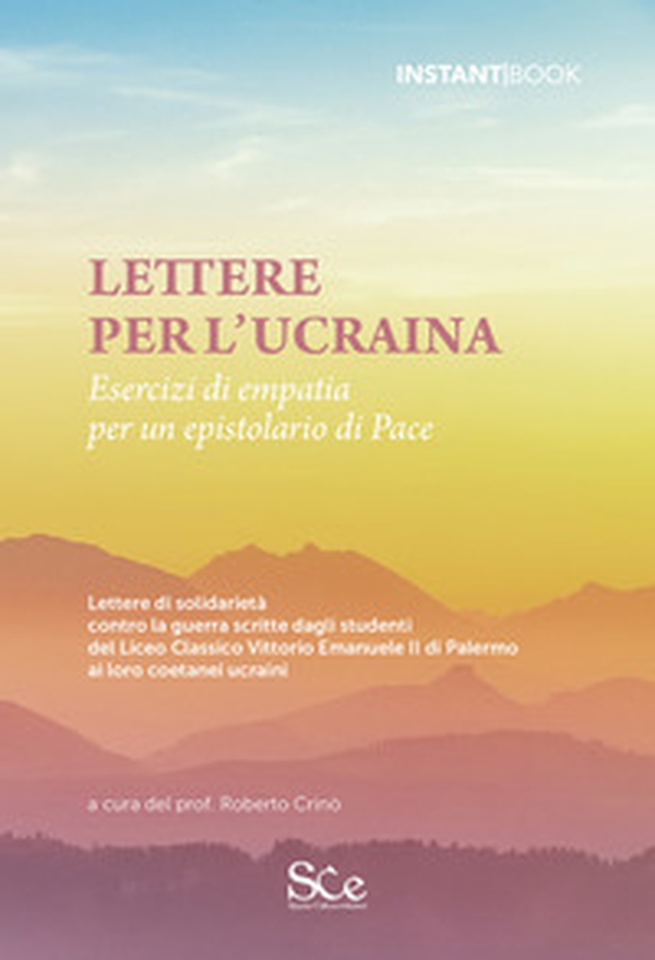 Lettere per l'Ucraina. Esercizi di empatia per un epistolario di pace - Librerie.coop Lettere per l'Ucraina. Esercizi di empatia per un epistolario di pace - Librerie.coop