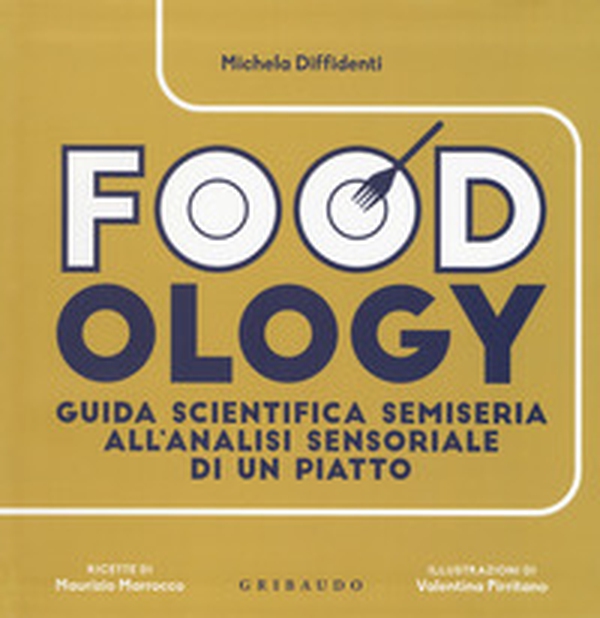 Foodology - Librerie.coop Foodology - Librerie.coop