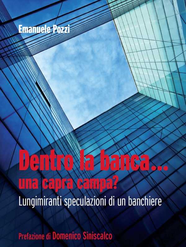 Dentro la banca... una capra campa? - Librerie.coop Dentro la banca... una capra campa? - Librerie.coop
