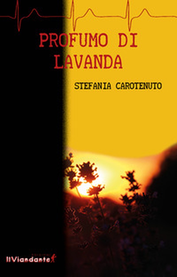 Profumo di lavanda - Librerie.coop Profumo di lavanda - Librerie.coop