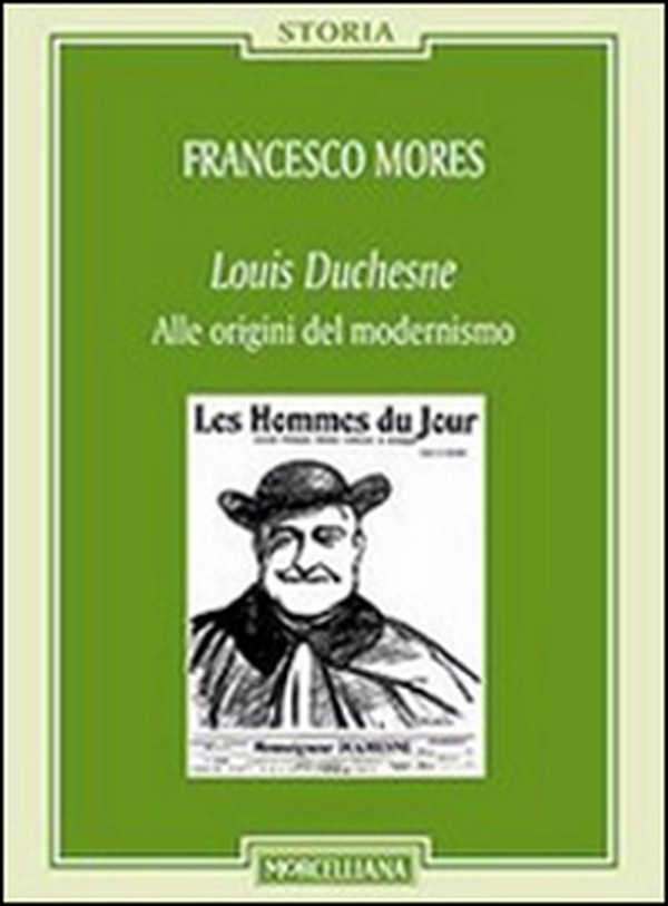 Louis Duchesne. Alle origini del modernismo - Librerie.coop Louis Duchesne. Alle origini del modernismo - Librerie.coop