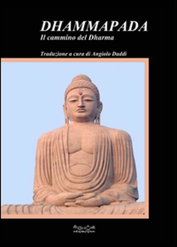 Dhammapada - Librerie.coop Dhammapada - Librerie.coop