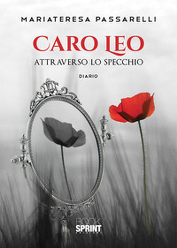 Caro Leo. Attraverso lo specchio - Librerie.coop Caro Leo. Attraverso lo specchio - Librerie.coop