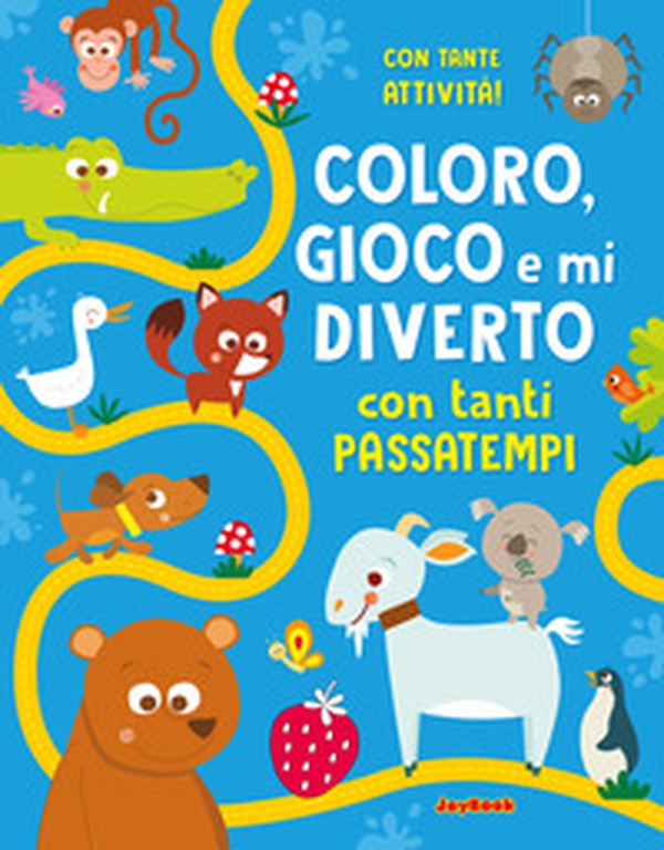 Coloro, gioco e mi diverto con tanti passatempi - Librerie.coop Coloro, gioco e mi diverto con tanti passatempi - Librerie.coop