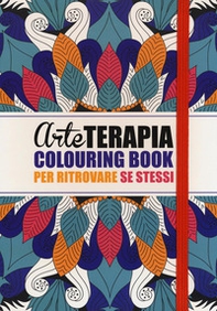 Arte terapia. Colouring book per ritrovare se stessi - Librerie.coop