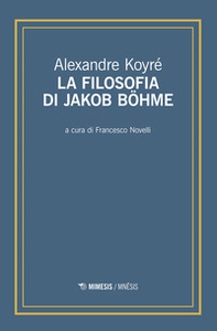 La filosofia di Jakob Böhme - Librerie.coop