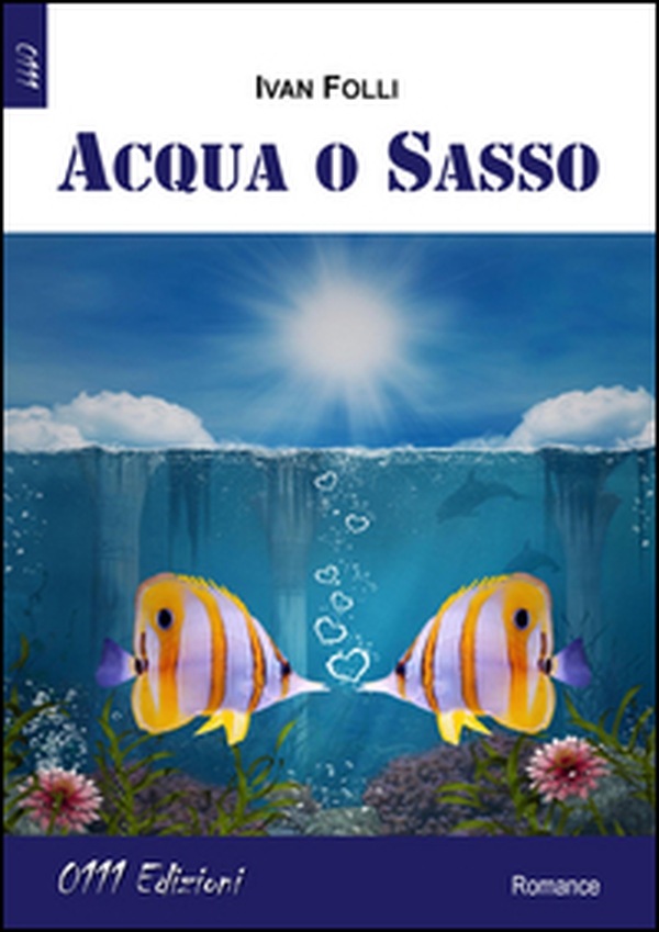 Acqua o sasso - Librerie.coop Acqua o sasso - Librerie.coop