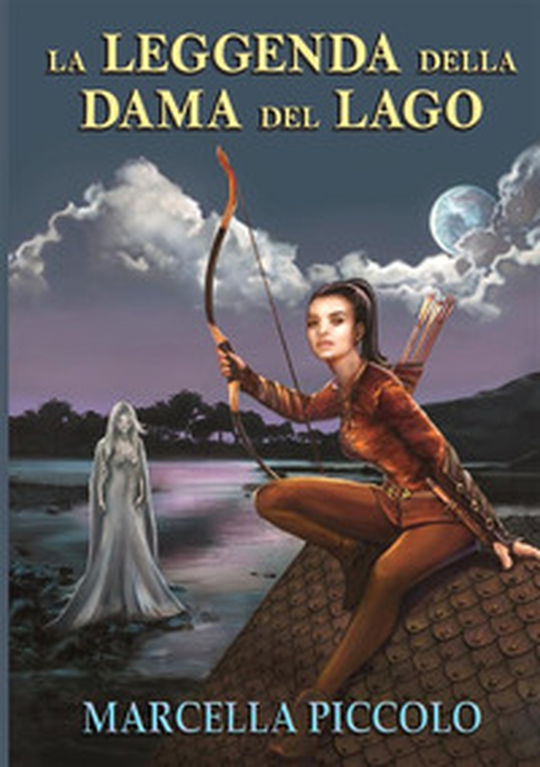 La leggenda della dama del lago - Librerie.coop La leggenda della dama del lago - Librerie.coop