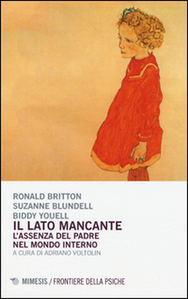 Il lato mancante. L'assenza del padre nel mondo interno - Librerie.coop Il lato mancante. L'assenza del padre nel mondo interno - Librerie.coop