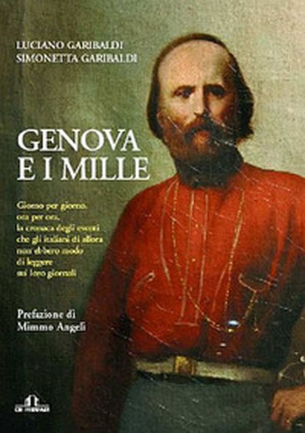 Genova e i mille - Librerie.coop Genova e i mille - Librerie.coop
