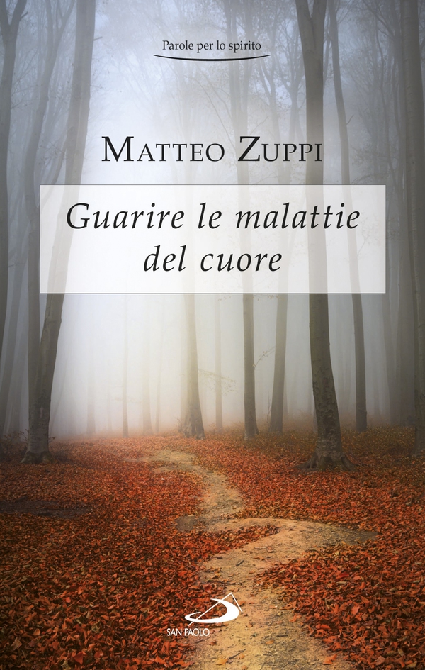 Guarire le malattie del cuore. Itinerario quaresimale - Librerie.coop Guarire le malattie del cuore. Itinerario quaresimale - Librerie.coop