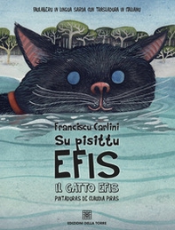 Su pisittu Efis. Il gatto Efis. Ediz. sarda e italiana - Librerie.coop