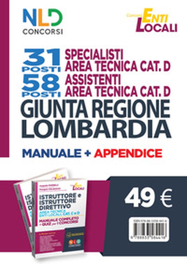 Kit completo di preparazione al concorso. Giunta Regione Lombardia 31 e 58 posti-Istruttore e istruttore direttivo area tecnica enti locali, cat. C e D. Manuale completo + quiz per i concorsi - Librerie.coop Kit completo di preparazione al concorso. Giunta Regione Lombardia 31 e 58 posti-Istruttore e istruttore direttivo area tecnica enti locali, cat. C e D. Manuale completo + quiz per i concorsi - Librerie.coop