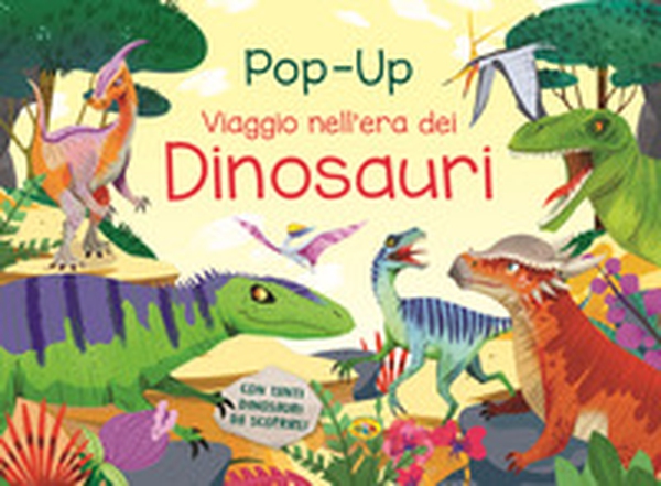 Viaggio nell'era dei dinosauri - Librerie.coop Viaggio nell'era dei dinosauri - Librerie.coop