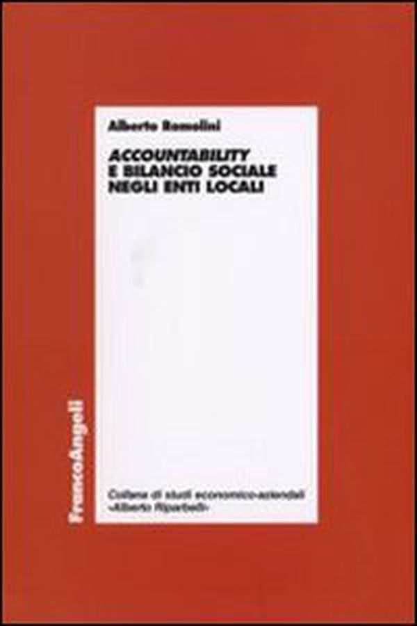 Accountability e bilancio sociale negli enti locali - Librerie.coop Accountability e bilancio sociale negli enti locali - Librerie.coop