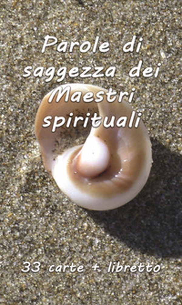 Parole di saggezza dei maestri spirituali - Librerie.coop Parole di saggezza dei maestri spirituali - Librerie.coop