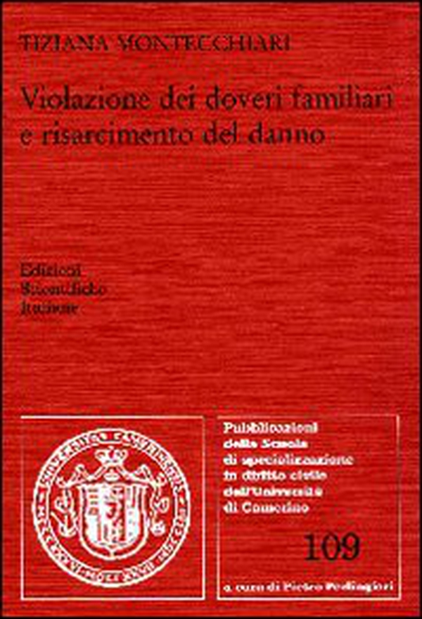 Violazione dei doveri familiari e risarcimento del danno - Librerie.coop Violazione dei doveri familiari e risarcimento del danno - Librerie.coop