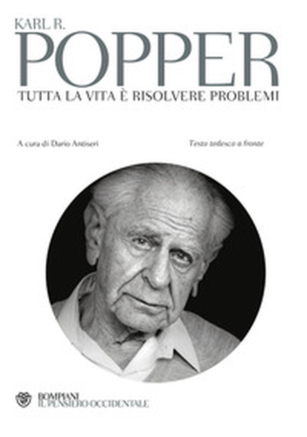 Tutta la vita è risolvere problemi. Testo tedesco a fronte - Librerie.coop Tutta la vita è risolvere problemi. Testo tedesco a fronte - Librerie.coop