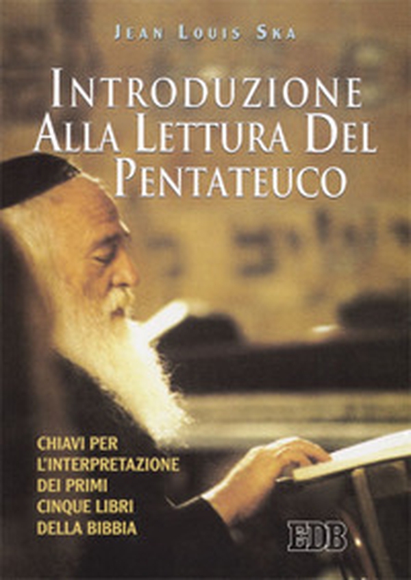 Introduzione alla lettura del Pentateuco. Chiavi per l'interpretazione dei primi cinque libri della Bibbia - Librerie.coop Introduzione alla lettura del Pentateuco. Chiavi per l'interpretazione dei primi cinque libri della Bibbia - Librerie.coop
