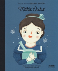 Marie Curie. Piccole donne, grandi sogni - Librerie.coop