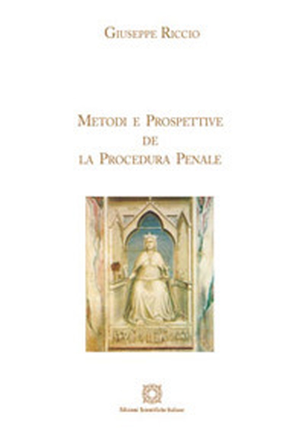 Metodi e prospettive de la procedura penale - Librerie.coop Metodi e prospettive de la procedura penale - Librerie.coop