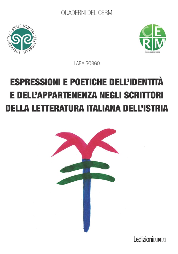 Espressioni e poetiche dell’identità e dell’appartenenza negli scrittori della letteratura italiana dell’Istria - Librerie.coop Espressioni e poetiche dell’identità e dell’appartenenza negli scrittori della letteratura italiana dell’Istria - Librerie.coop
