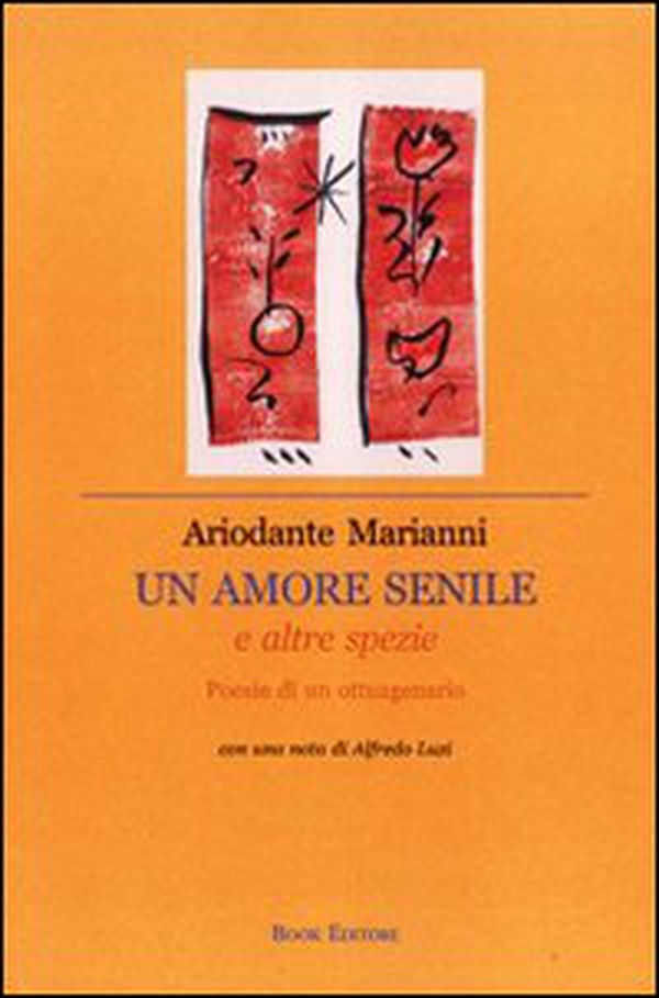 Un amore senile e altre spezie - Librerie.coop Un amore senile e altre spezie - Librerie.coop